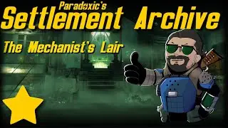 Settlement Archive: The Mechanist's Lair