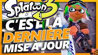 C'EST LA DERNIÈRE MISE À JOUR DE SPLATOON 3 ?!