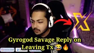 Gyrogod Savage Reply on leaving Tx 😂🔥 .