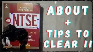 NTSE : About + Tips to clear it !!