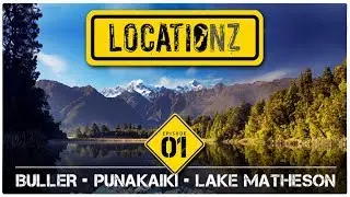 New Zealand Photography Locations | Episode 1 | Lake Matheson