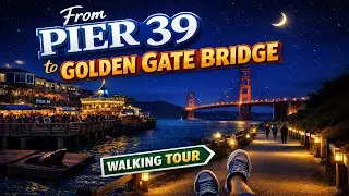 San Francisco Night Walk | from Pier 39 to Golden Gate Bridge viewpoint