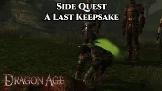 Dragon Age: Origins | Side Quest - A Last Keepsake