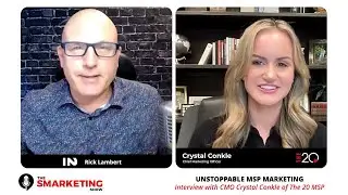 UNSTOPPABLE MSP MARKETING &ndash; The Smarketing Show An Interview with Crystal Conkle, CMO of The 20
