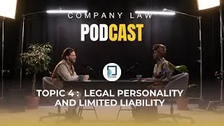 TOPIC 4    Legal Personality and Limited Liability - Company Law - UoL