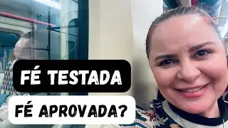 Fé testada, fé aprovada?