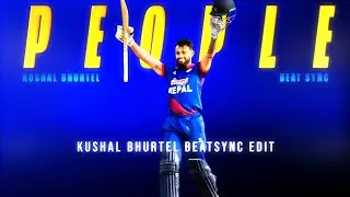 Kushal Bhurtel 🔥 | People Beatsync Edit