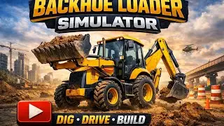Backhoe Loader Simulator গেমপ্লে | বাস্তব কনস্ট্রাকশন মেশিন ড্রাইভিং গেম |