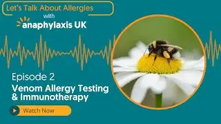Venom allergy testing and immunotherapy | Dr. Andrew Whyte