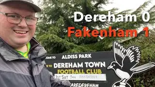 It Almost Never Ended! - Dereham Vs Fakenham | Matchday Vlog 