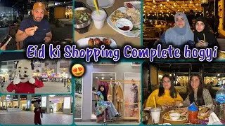 Eid ki Shopping Complete hogyi😍| Bohat Zayda Rash😨| PK GIRLS