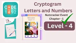 Cryptogram Nutcracker Event Chapter 1 Level 4 | Cryptogram Nutcracker Event Chapter 1 Answers