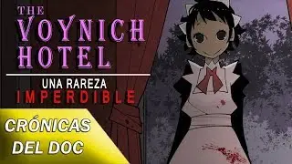 CRÓNICAS DEL DOC: ¿Qué es THE VOYNICH HOTEL?