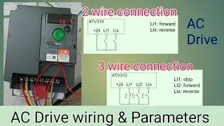2 wire connection,  3 wire connection,  AC drive start/ Stop connection, On Holding Drive connection