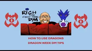 How to Use Dragons - Dragon Week DM Tips