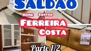 Super saldão de móveis na Ferreira Costa#tour#promocoes#oferta#promocaodasemana