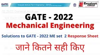 GATE - 2022 | Response Sheet | Mechanical Engineering | Production and Industrial Engineering