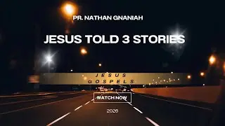 இயேசு சொன்ன மூன்று கதைகள் |Jesus&rsquo;s 3 stories|San Diego Tamil Church |California | USA |Jesus Gospel