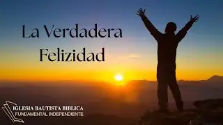 La Verdadera Felizidad