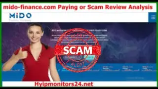 mido-finance.com Paying or Scam Review Analysis