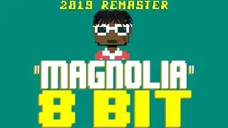 Magnolia (2019 Remaster) [8 Bit Tribute to Playboi Carti] - 8 Bit Universe