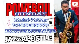 Powerful Sunday Service Sax Worship Experience | Tenor Sax by Jazzapostle