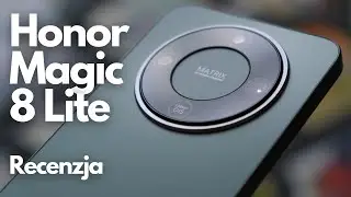 Honor Magic 8 Lite - Recenzja. Bateria to potw&oacute;r, ale co z resztą?