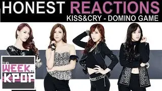 Kiss&Cry (키스&크라이) - Domino Game Reaction (도미노 게임) (Honest Kpop MV Reactions)