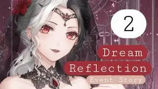 Dream Reflection: Event Story Part 2 - Full Playthrough - Shining Nikki Gameplay