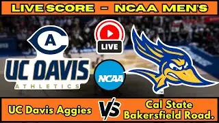 🔴 UC Davis Aggies vs Cal State Bakersfield Roadrunners | NCAA Men&rsquo;s Basketbal | Live Score January 3