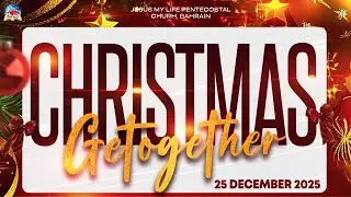 Christmas Get Together &ndash; 25 December 2025 | #ChristmasGetTogether #ChristmasLive #ChristmasWorship