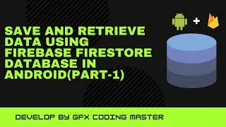 Firestore android | firebase cloud firestore android tutorial|Cloud firestore for android|part2