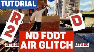 How to do the No Foot Air Glitch in Skate.