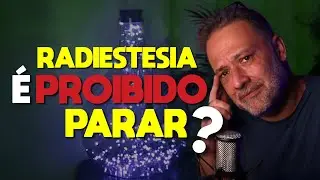 Quem estuda Radiestesia &Eacute; PROIBIDO de Parar de Praticar??