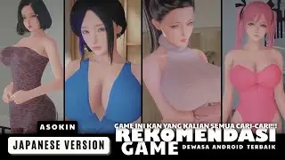 REKOMENDASI GAME DEWASA ANDROID OFFLINE 18+ TERBAIK | JAPANESE VERSION ||GAME INI YANG KALIAN CARI#2