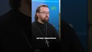 How much should children pray in the morning? Priest Sergiy Uvarov