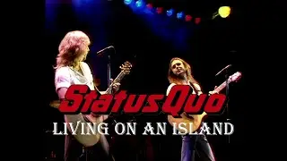 Status Quo - Living on an Island #statusquo #music
