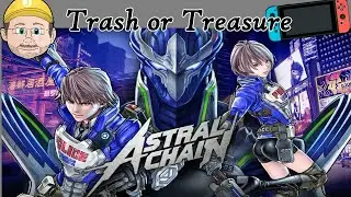 Astral Chain - Trash or Treasure