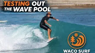 Waco surf intermediate wave review! VLOG