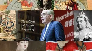 John Mearsheimer |Britains fall as a major power|British decline, the rise of China| #subscribe