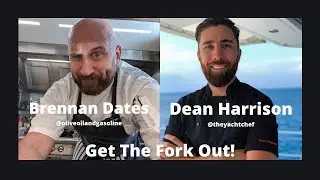 Get The Fork Out with The Yacht Chef, Dean Harrison