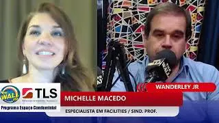 🧏 Wanderley Jr entrevistou Michelle Macedo no 💁ESPA&Ccedil;O CONDOMINIAL💁&zwj;♂️ desta ter&ccedil;a-feira 28/11.
