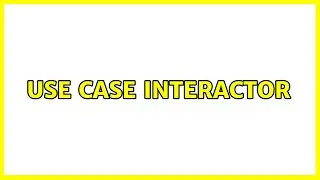 Use case interactor
