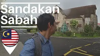 #135 Uncovering Sandakan's Colonial Heritage: A Tour of Its Historic Landmarks 🇲🇾