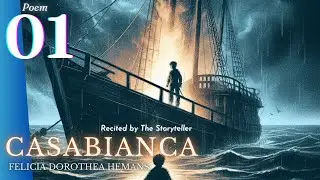 ‘Casabianca’: A Testament to Courage by Felicia Dorothea Hemans | @theofficialstoryteller
