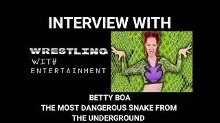 Wrestling With; Betty Boa Interview