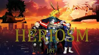 HEROISM- MY HERO ACADEMIA TRIBUTE