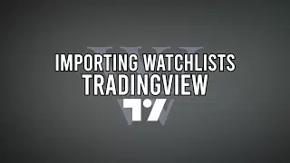 How to Import Watchlists to Tradingview (Woodsbot)
