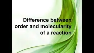 Molecularity /defference between molecurity and order of rection/ order of rection/ IMP difference
