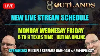 MMO Monday - UO Outlands: More Premium Dexxer Script - New schedule for live stream